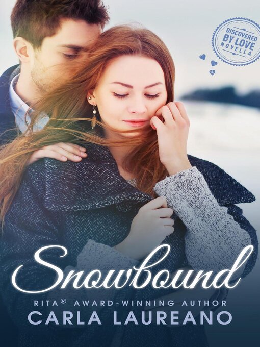 Title details for Snowbound by Carla Laureano - Available